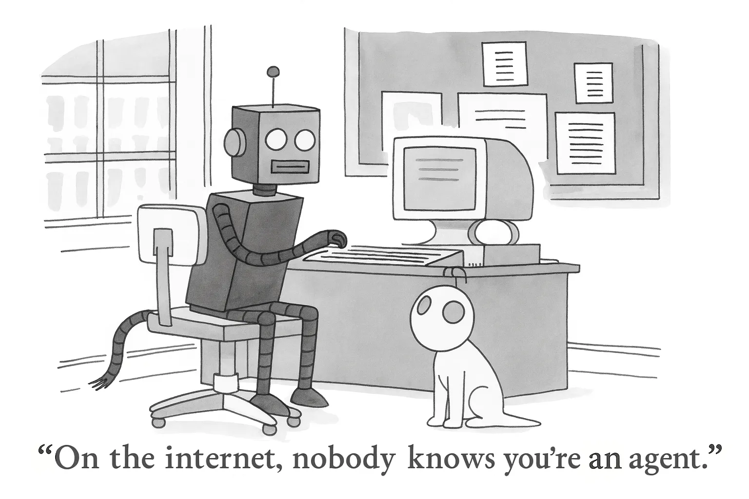 On the Internet, nobody knows you're an agent